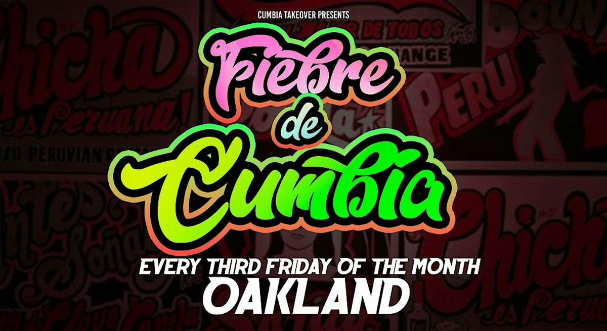 FIEBRE DE CUMBIA - OAKLAND OCT 17
