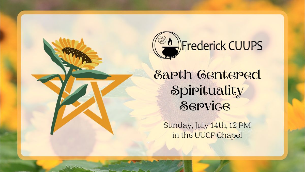 July Earth Centered Spirituality Service