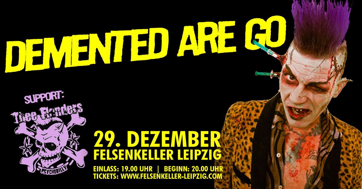 Demented Are Go \u2022 Naumanns Tanzlokal \u2022 Leipzig