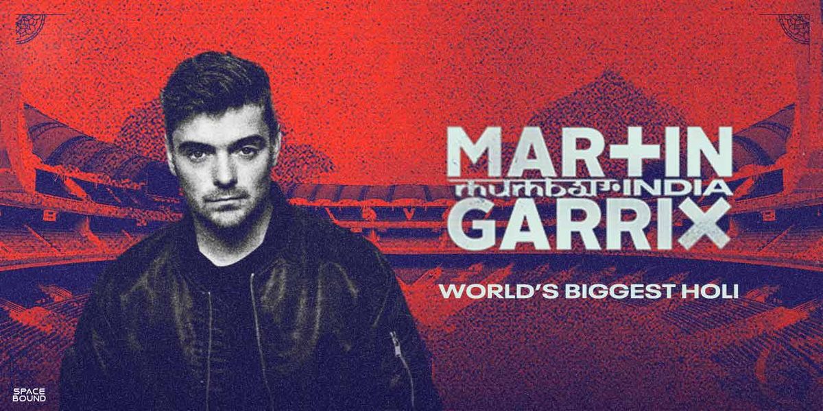 MARTIN GARRIX - World's Biggest Holi