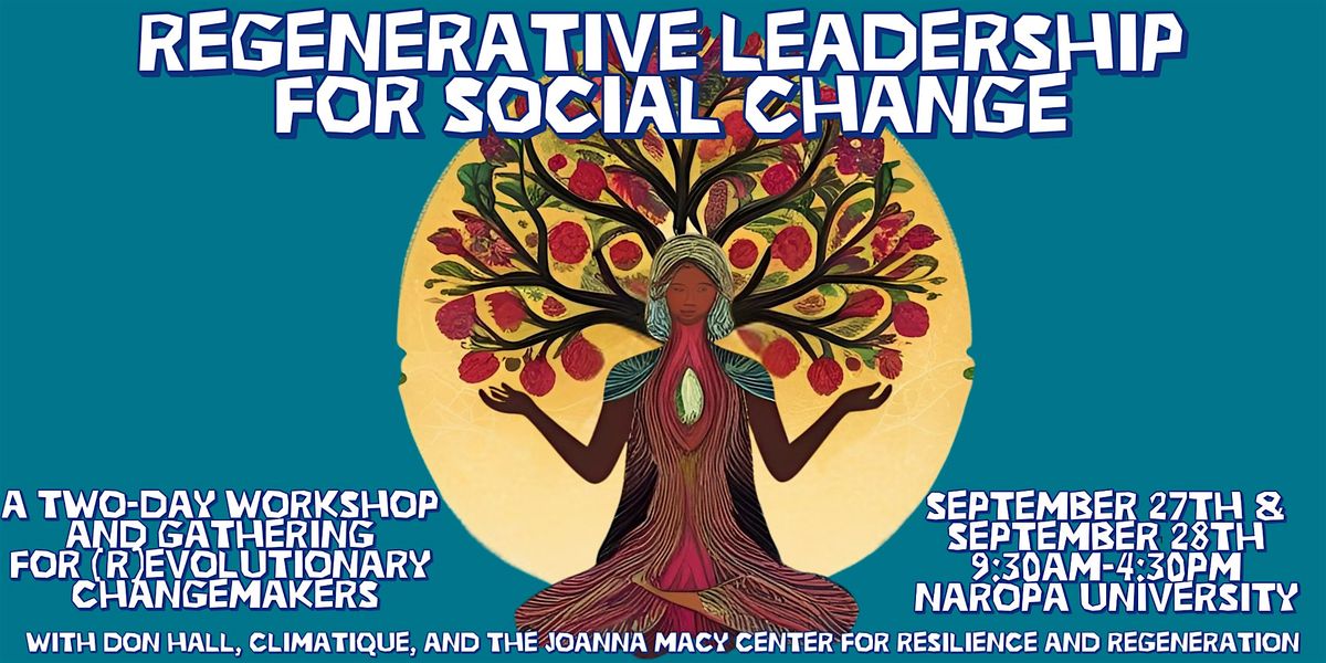 Regenerative Leadership for Social Change