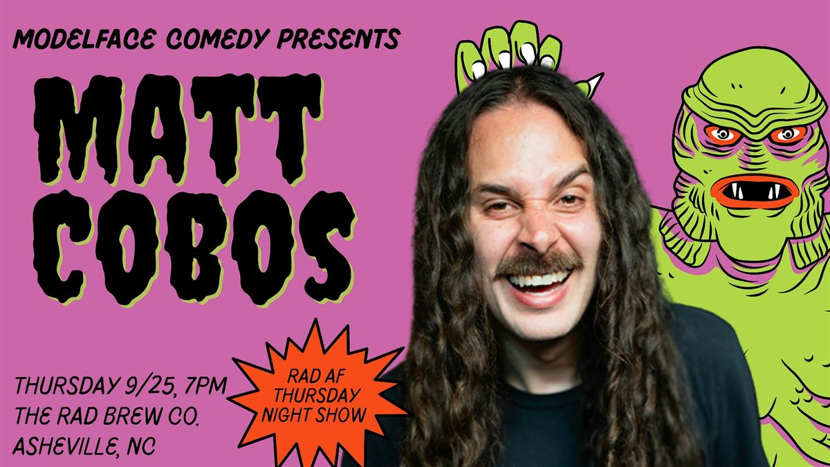 RAD Comedy featuring Matt Cobos