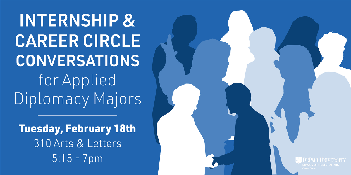 Internship & Career Circle Conversations for Applied Diplomacy Majors