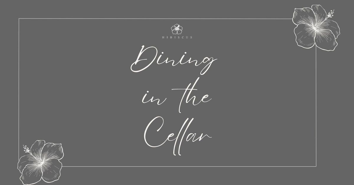 Dining in the Cellar