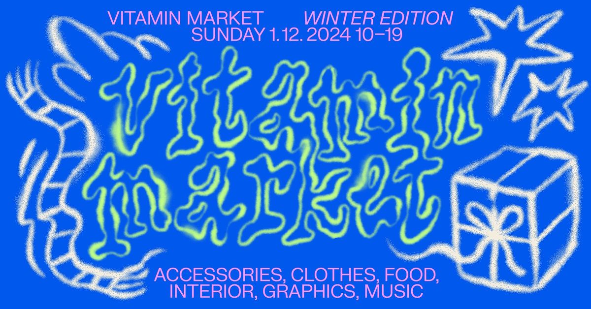 VITAMIN MARKET: WINTER EDITION '24