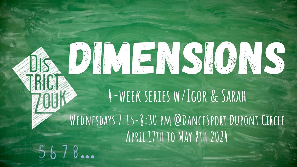 Dimensions: 4-Week Zouk Series w\/ Igor & Sarah