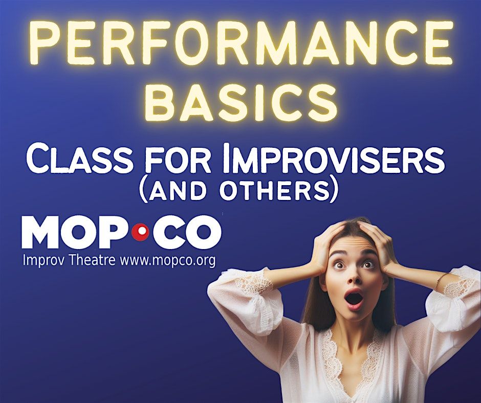 Improv Performance Basics