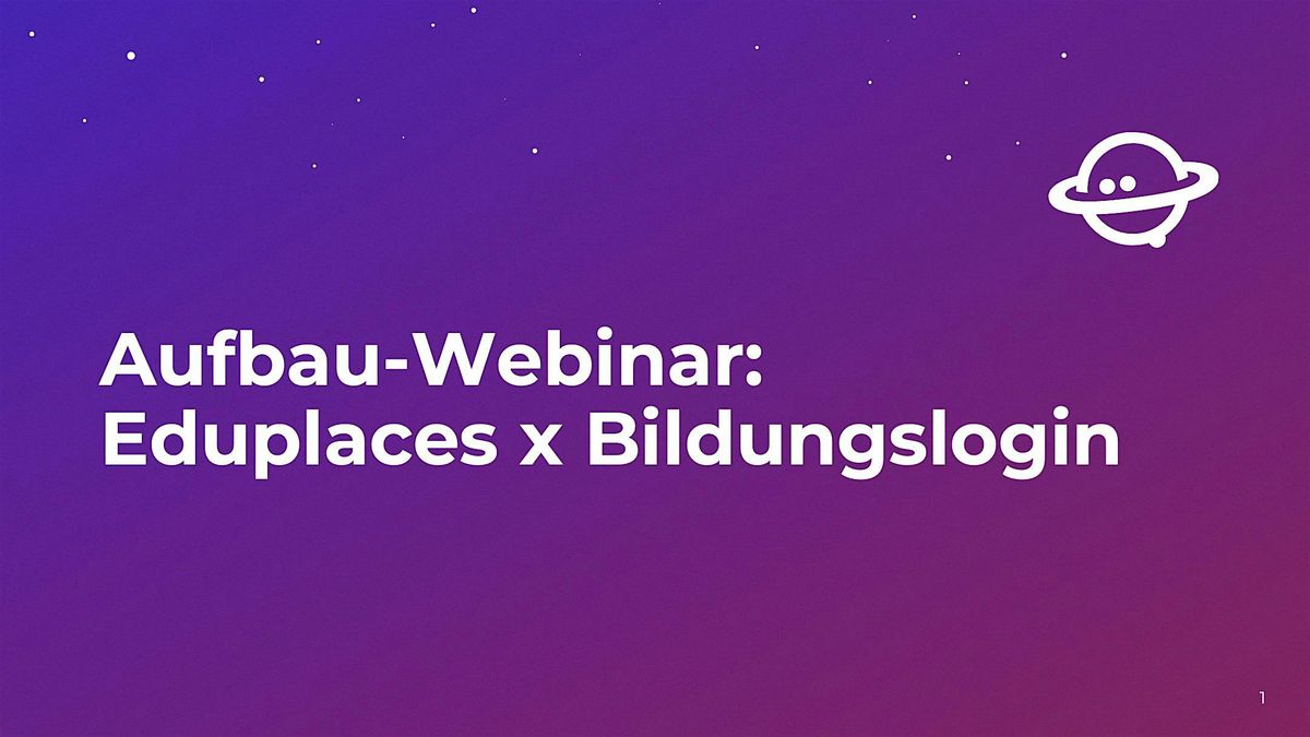 Aufbau-Webinar: Eduplaces x Bildungslogin