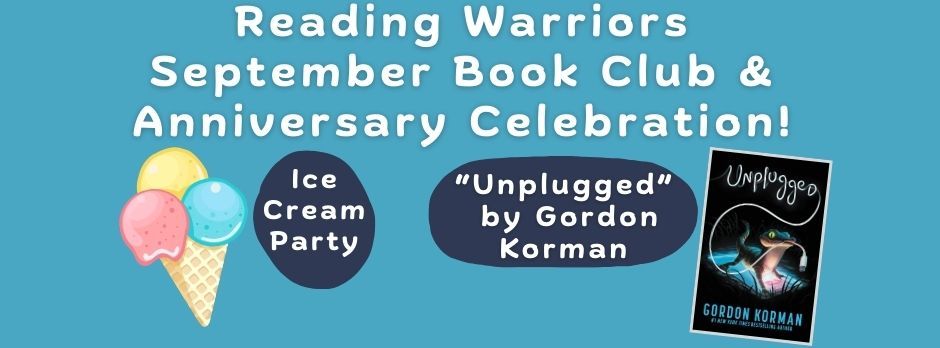 Reading Warriors SEPTEMBER Book Club & One Year Anniversary Celebration!!