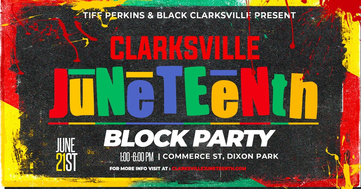 5th Annual Clarksville Juneteenth Block Party 