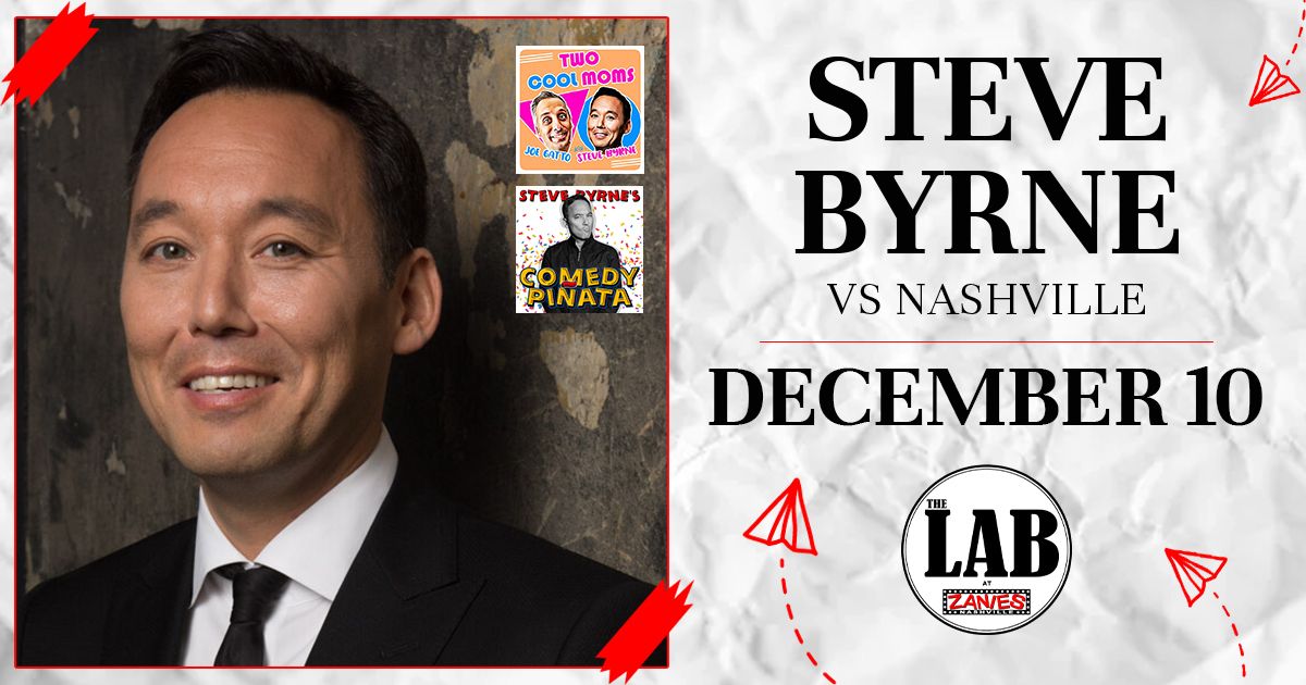 Steve Byrne vs Nashville at The Lab at Zanies