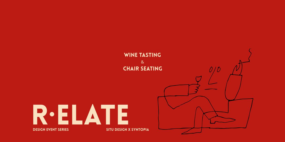 R-elate | Wine Tasting & Chair Seating