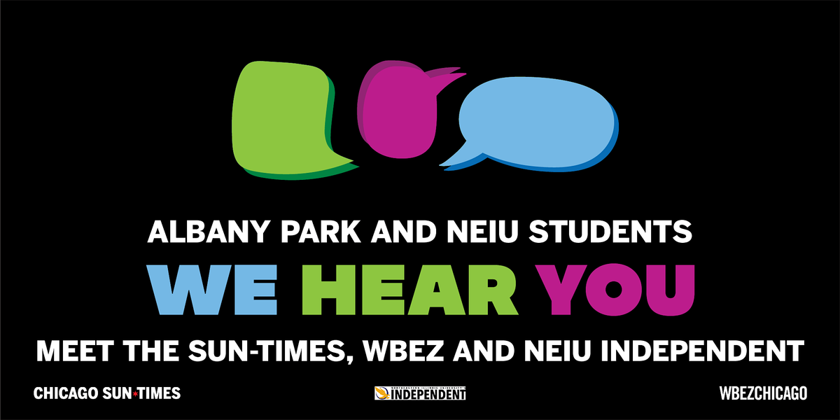 Meet the Sun-Times, WBEZ and NEIU Independent  Newsrooms in Albany Park
