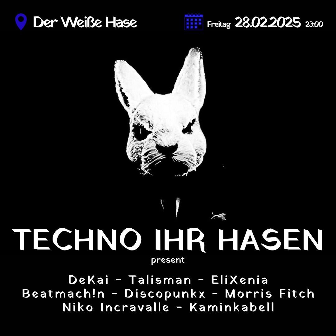 Techno Ihr Hasen