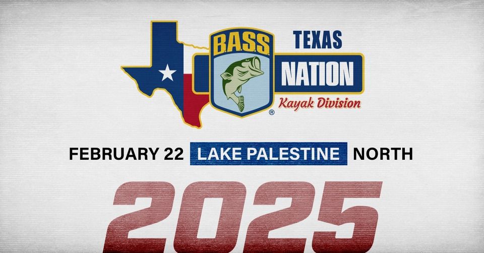 2025 Texas Bassnation Kayak Series - Lake Palestine