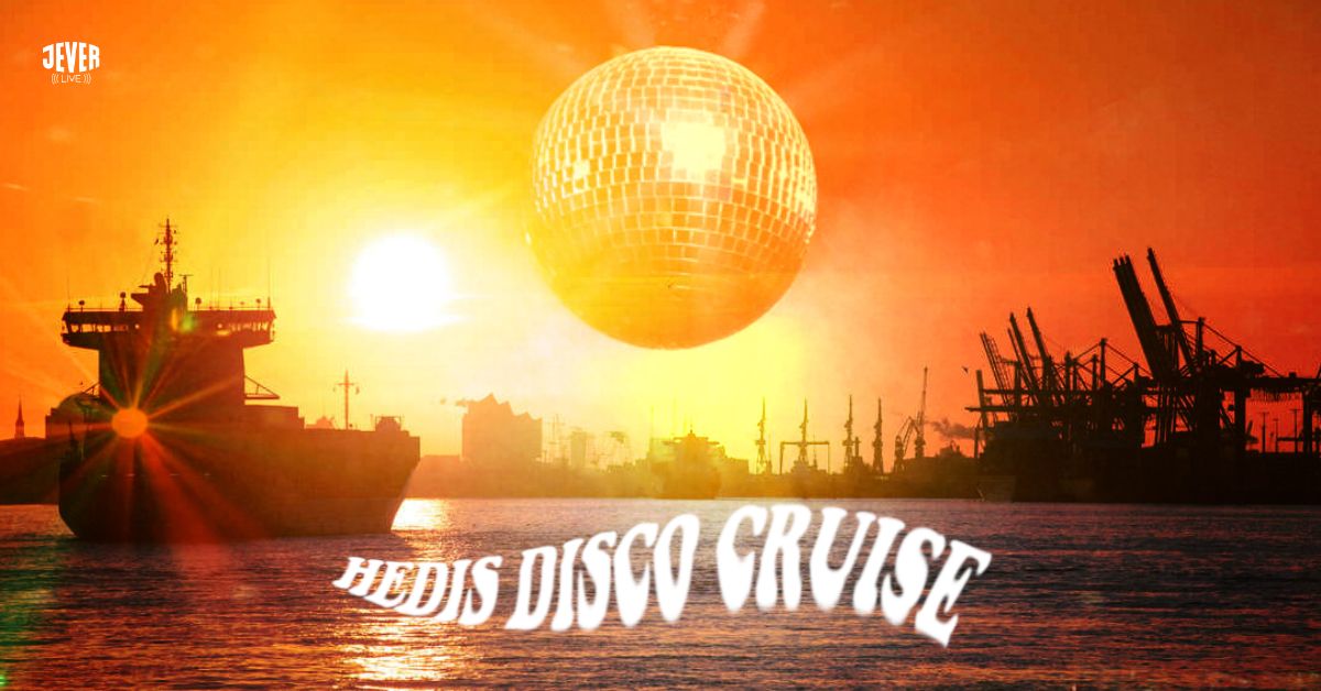 HEDIS DISCO CRUISE mit DJ THOEMTRONIX