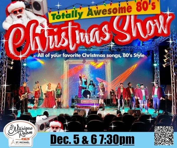 A Totally Awesome 80s Christmas Show! with Ladies of the 80s & Special Guests @ Freight House