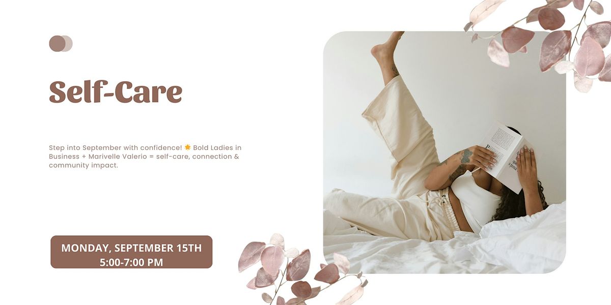 Self-Care: Bold Ladies in Business September Meetup