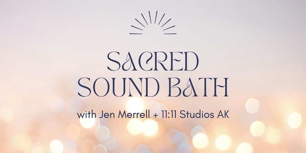 Sacred Sound Bath