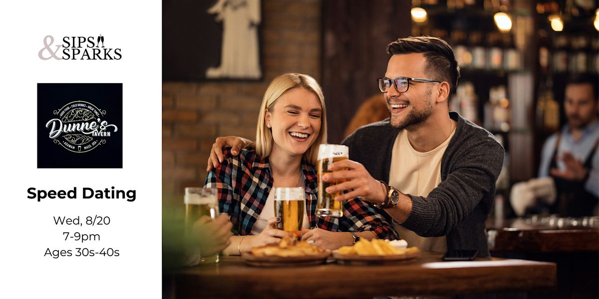 Speed Dating Ages 30s-40s in Agawam, MA  at Dunne\u2019s Tavern