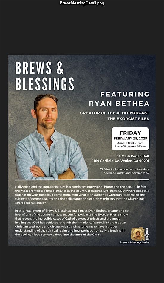 Saint Mark Brews & Blessings featuring Ryan Bethea from the Exorcist Files