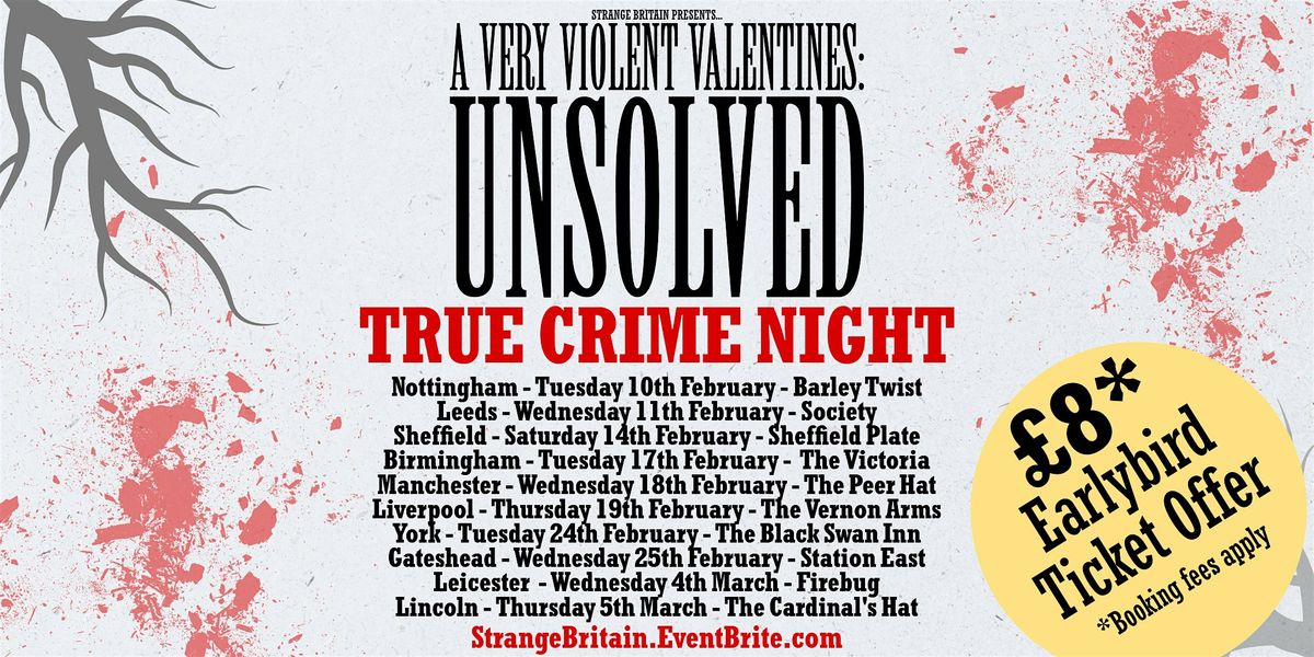 Sheffield - A Very Violent Valentines: Unsolved - True Crime Night
