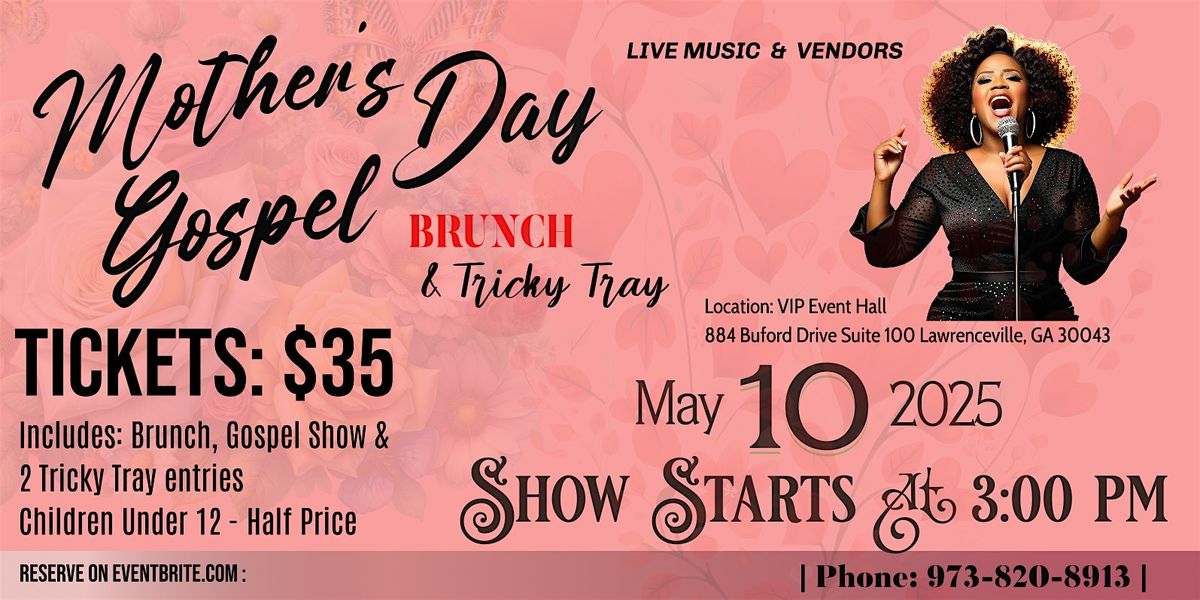 "A Mother's Love" Gospel Brunch & Tricky Tray