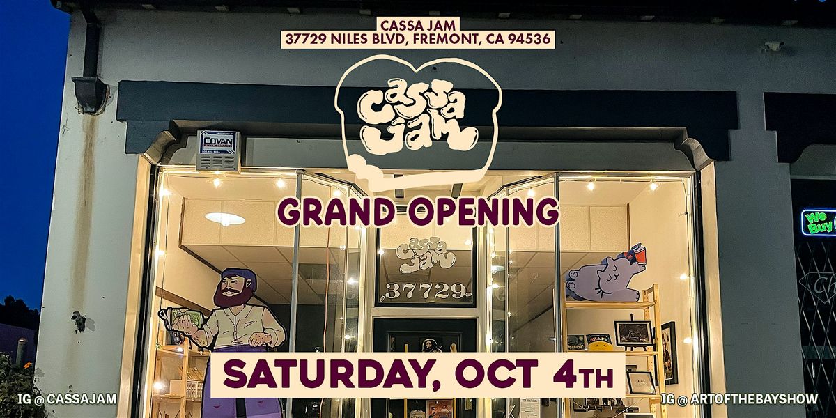 Cassa Jam Grand Opening Celebration | Oct 4th, Fremont