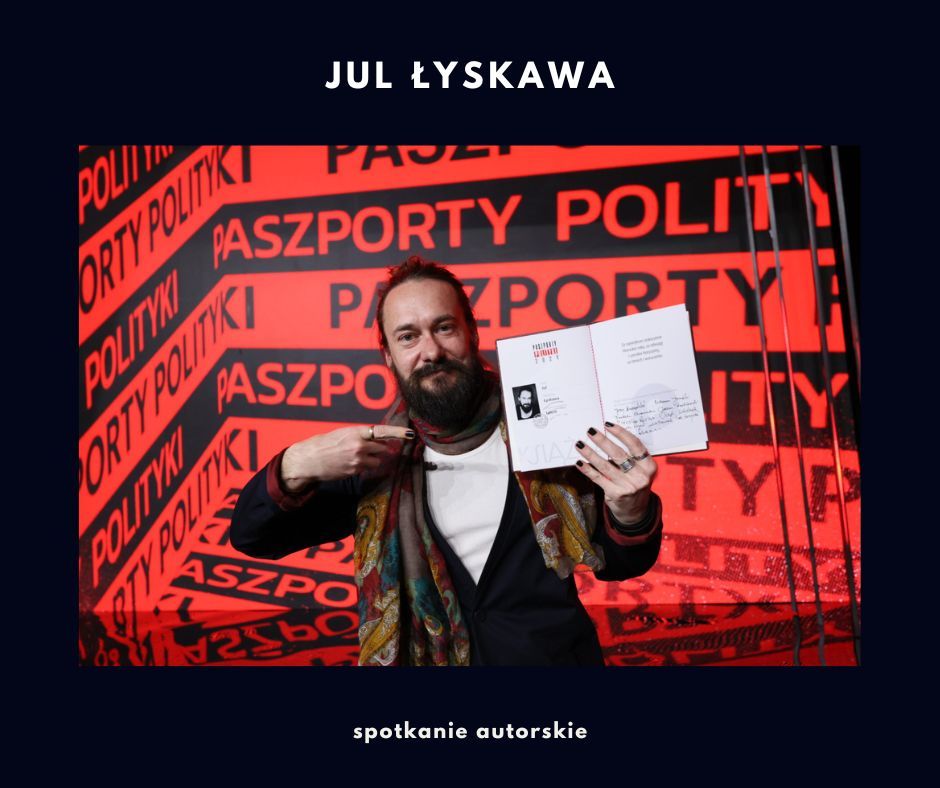 Jul \u0141yskawa | Spotkanie autorskie