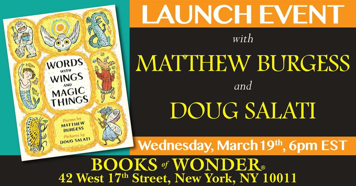 Launch | Words with Wings and Magic Things by Matthew Burgess & Doug Salati