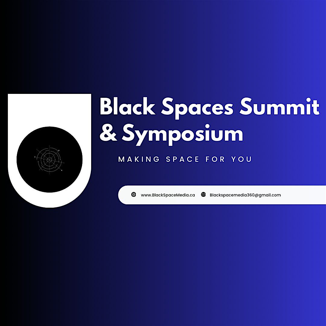 The Black Spaces Summit & Symposium 2025 : Oct 23, 2025