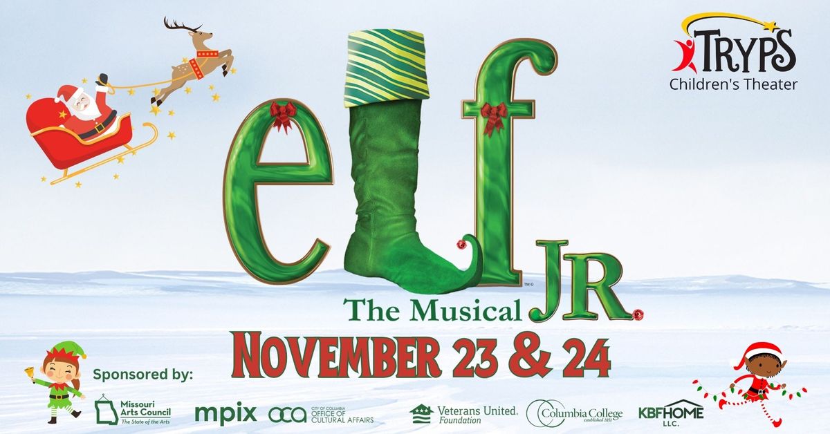 Elf The Musical Jr. presented by TRYPS Children's Theater