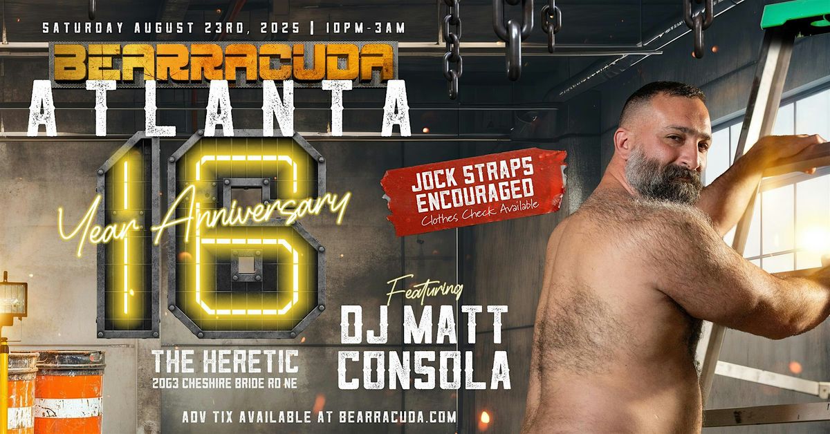 Bearracuda Atlanta 16 Year Anniversary!