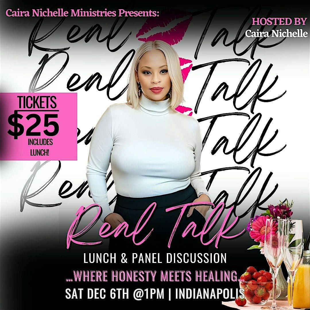 REAL TALK: Lunch & Panel Discussion