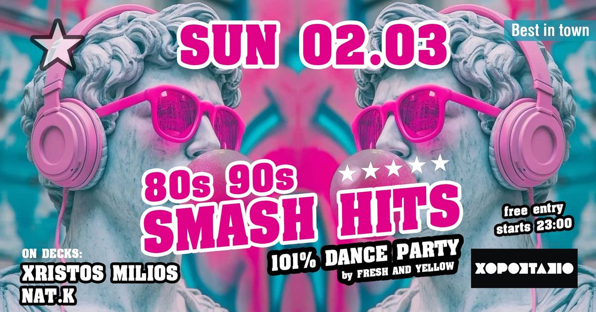 Sun 2 Mar \/\/ 80s 90s Smash Hits \/\/ Xristos Milios & Nat. K