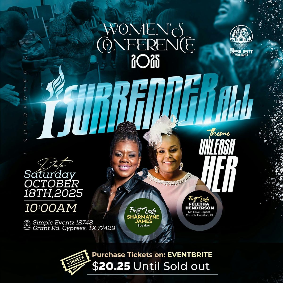 I Surrender All Women's Conference  "Unleash Her"