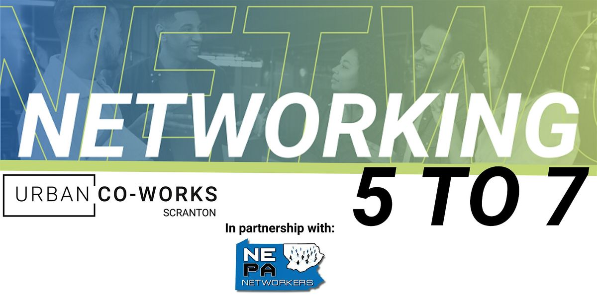 Scranton NETWORKING 5 To 7 - October 2025
