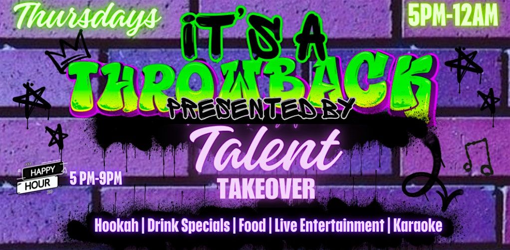 Talent Takeover| Throwback Thursday