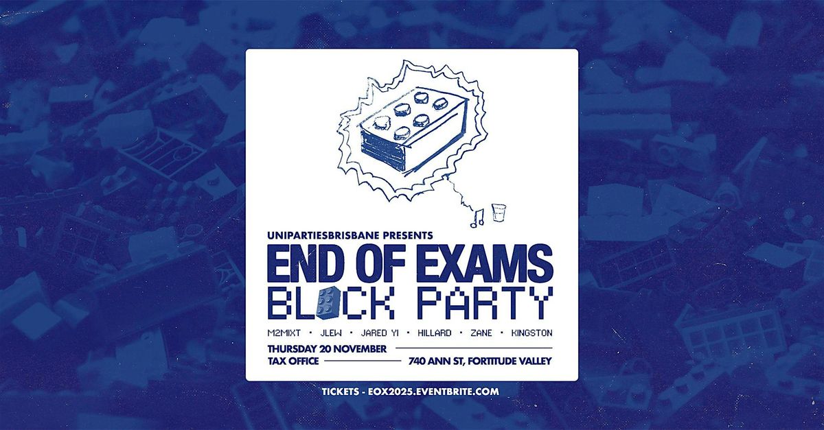 End of Exams Block Party