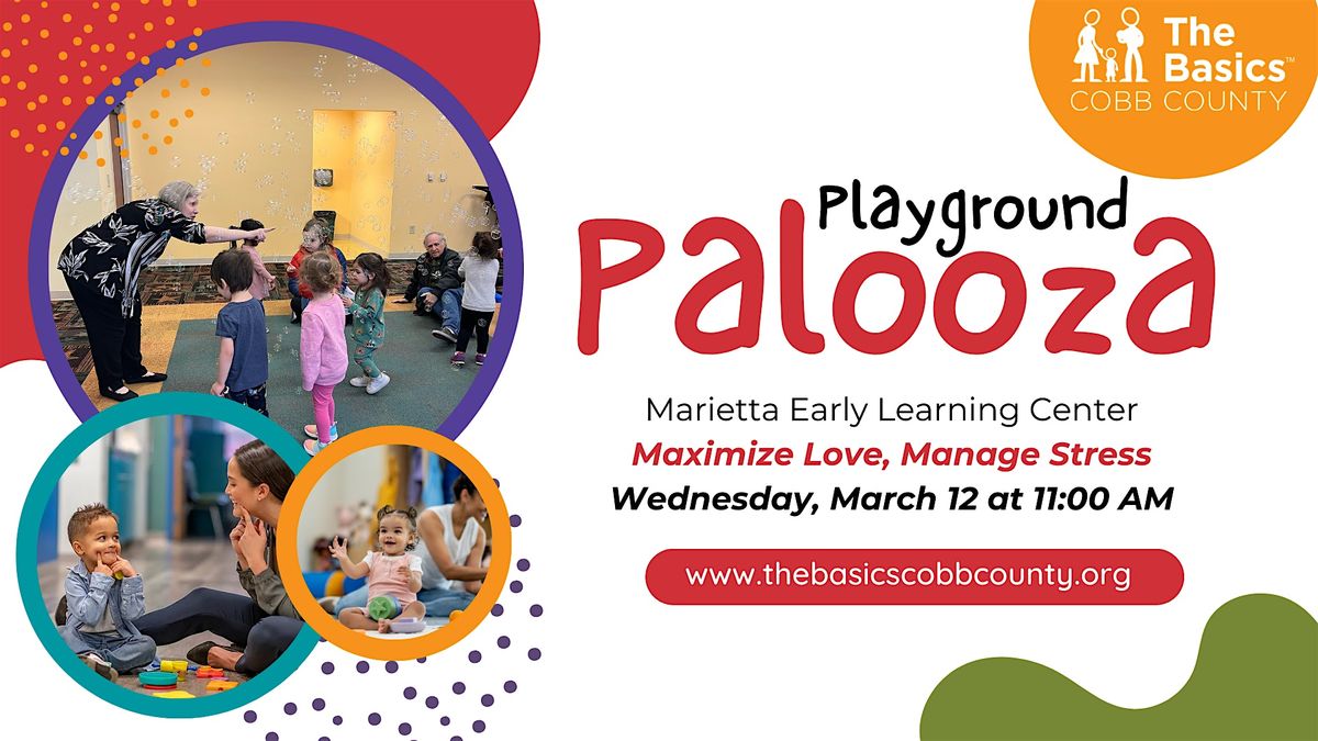 The Basics - Playground Palooza :  Maximize Love, Manage Stress