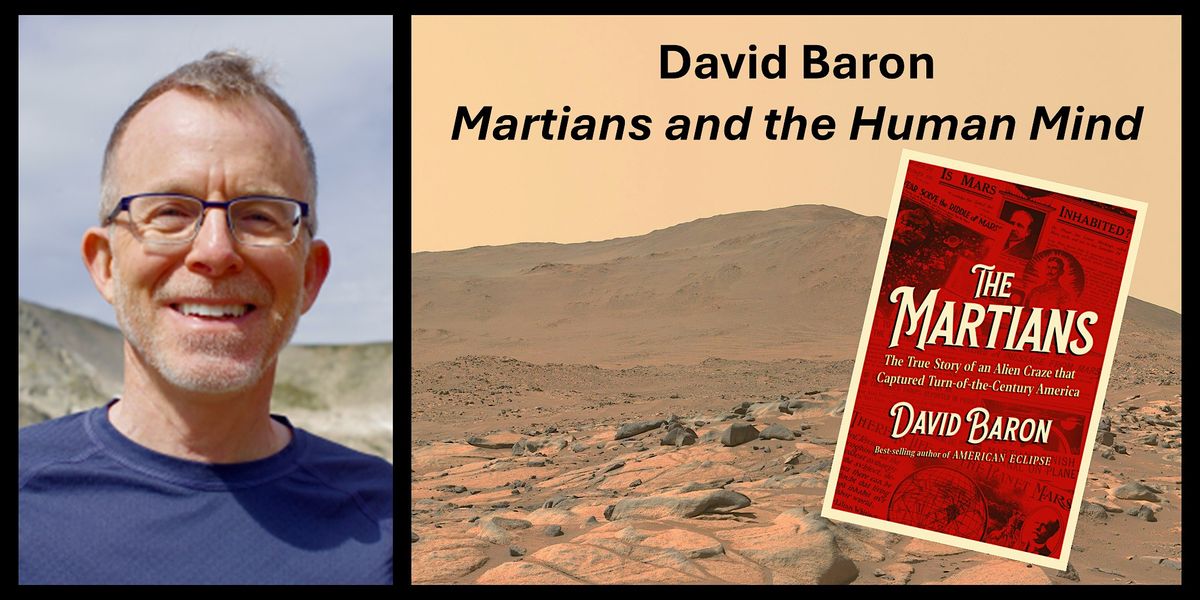 Martians and the Human Mind: free public lecture by David Baron