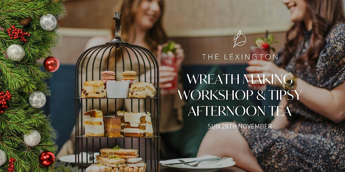 Wreath Making Workshop & Afternoon Tea