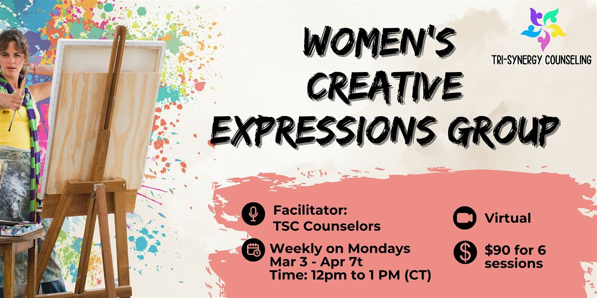 Women's Creative Expressions Group - Virtual (March)