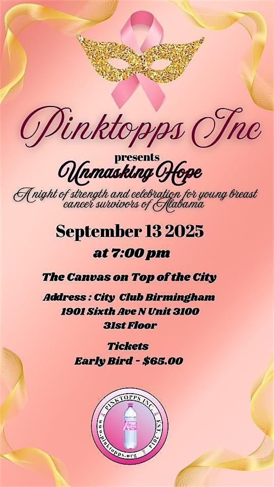 Pinktopps Incorporated presents Unmasking Hope Breast Cancer Gala