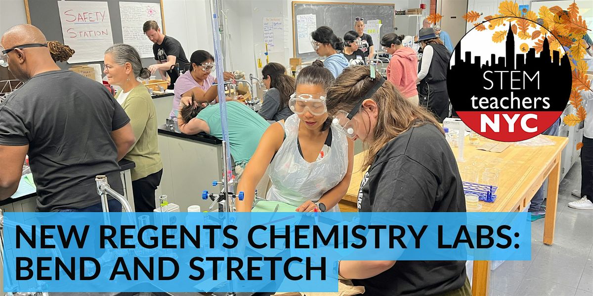 New  Regents Chemistry Labs: Bend and Stretch