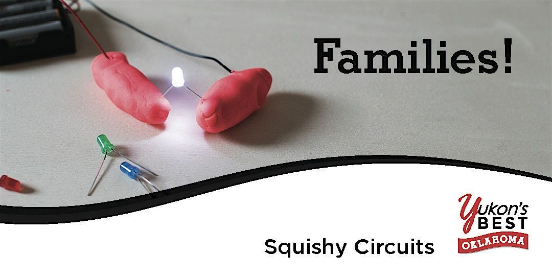 Squishy Circuits (All Ages\/Families)