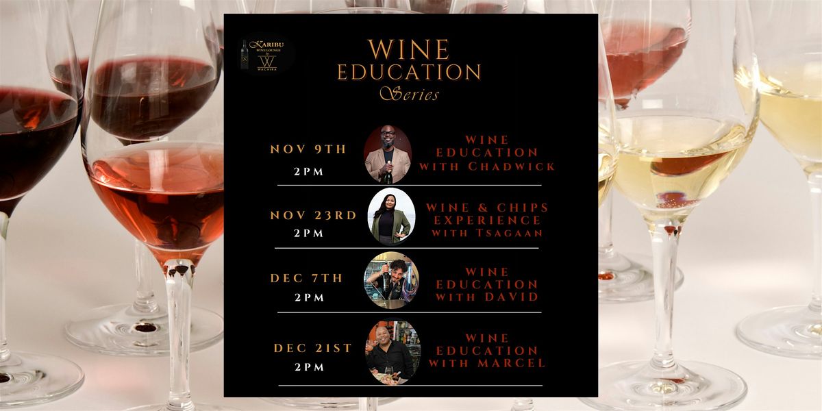 Wine Education Series at KARIBU