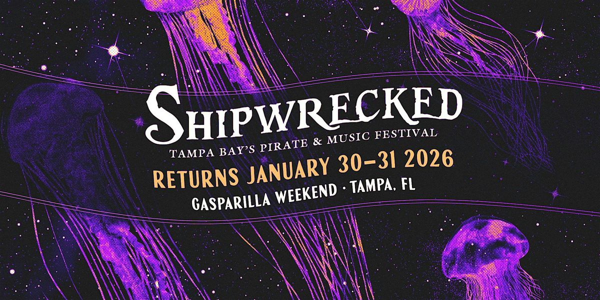 Shipwrecked Music Festival 2026 - Tampa, FL