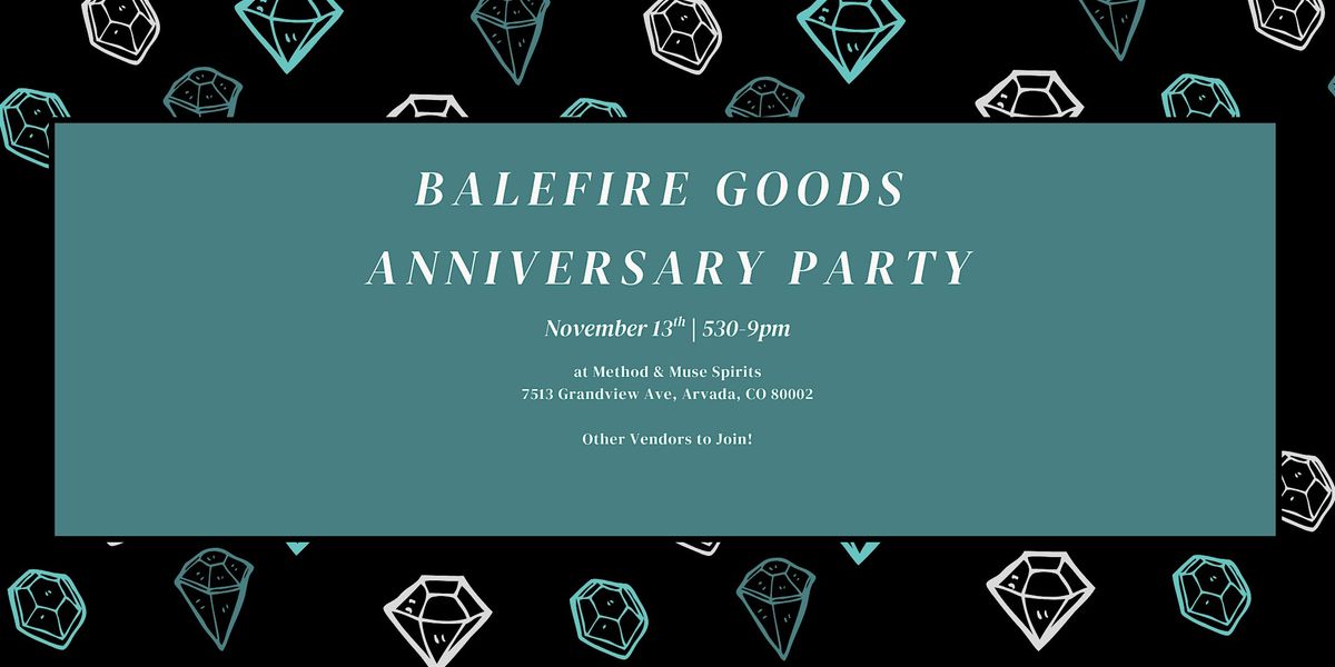 Balefire Anniversary Party