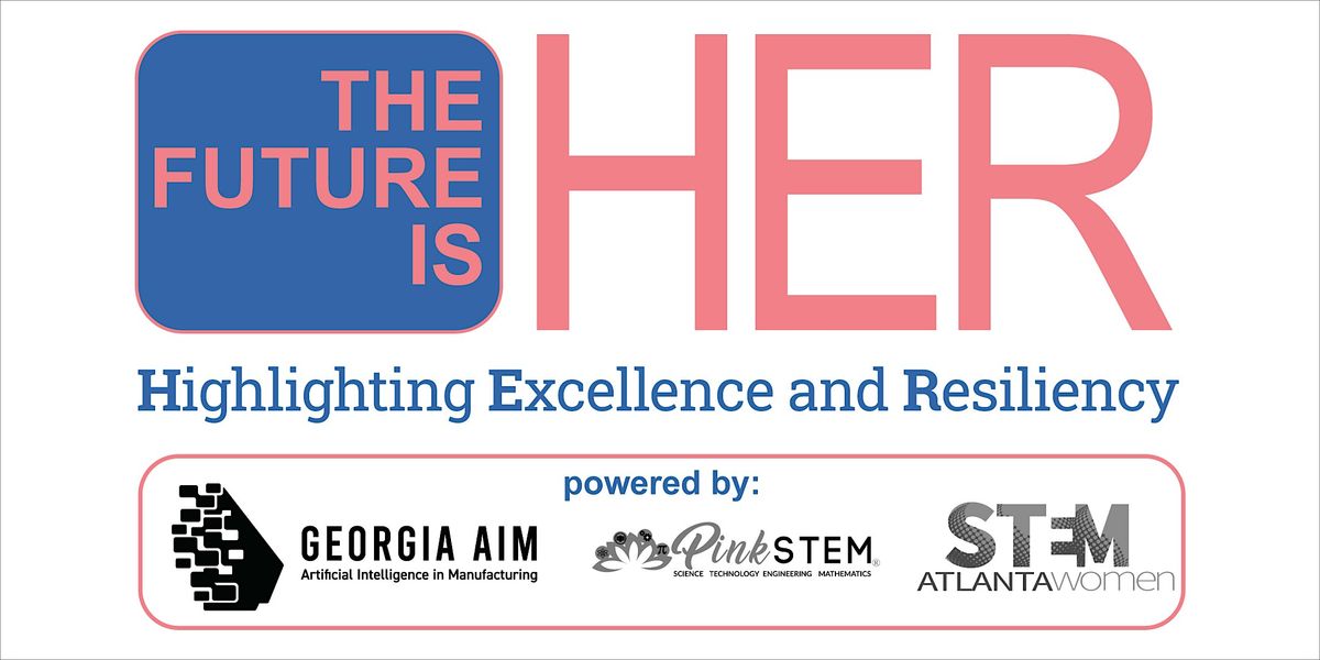 The Future is HER Conference